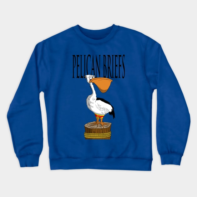 Pelican Briefs Crewneck Sweatshirt by PhoneticTees